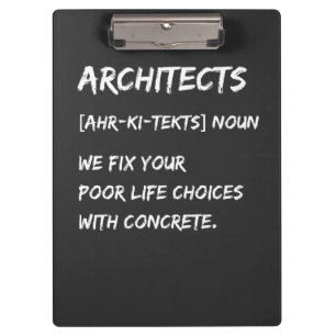Architekten Humor – Wir korrigieren Ihre Lebensent Klemmbrett