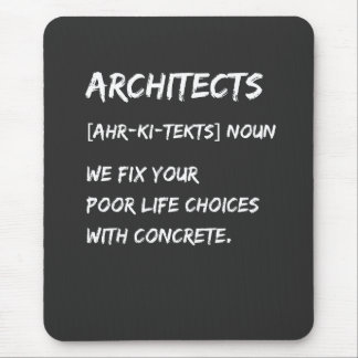 Architekten Humor – Wir korrigieren Ihre Lebensent Mousepad