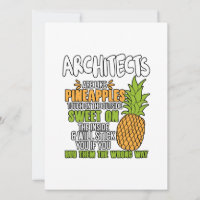 Architekten sind wie Ananas.
