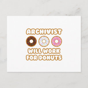 Archivist .. Wird für Donuts arbeiten Postkarte