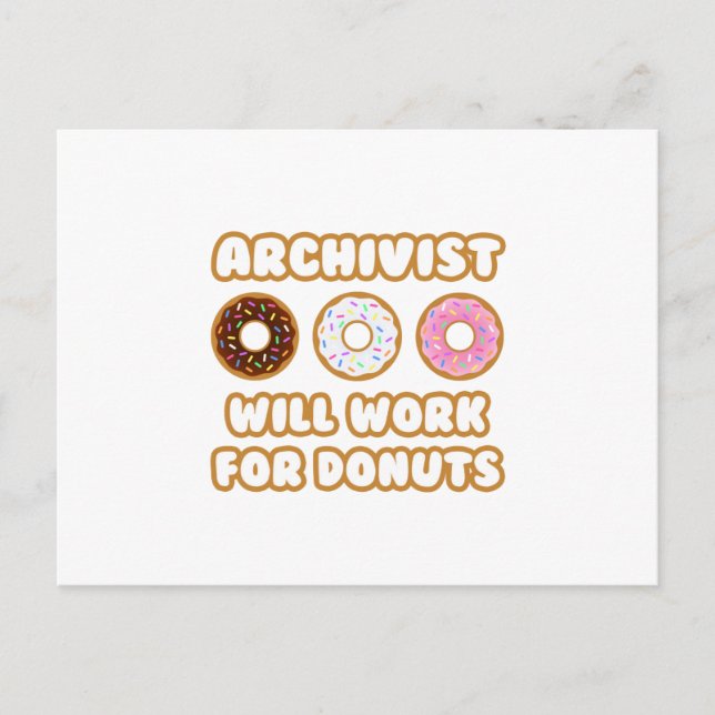 Archivist .. Wird für Donuts arbeiten Postkarte (Vorderseite)