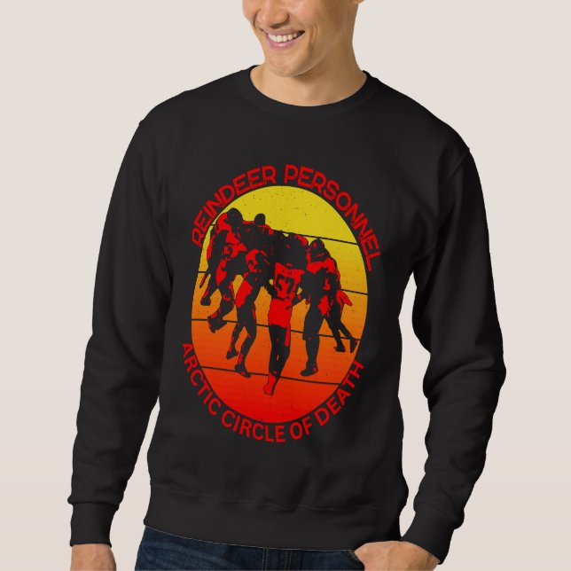 Arctic Circle of Death Snow Globe Left Reindeer Pe Sweatshirt (Vorderseite)