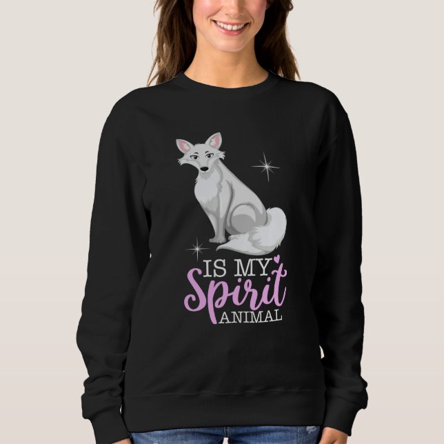 Arctic Foxes Is My Spirit Animal I Children I Girl Sweatshirt (Vorderseite)