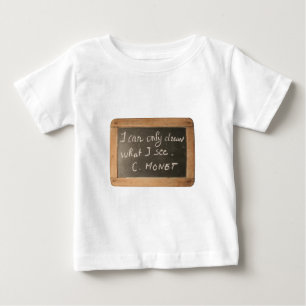 Ardoise 05 Artist's Quote Monet Baby Shirt