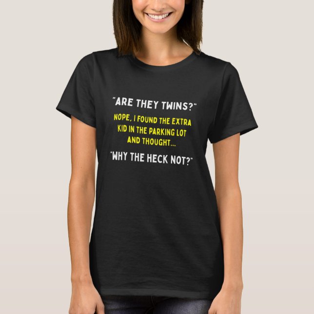 Are They Twins Hilarious Daddy Joke Father s Day M T-Shirt (Vorderseite)