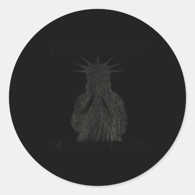 Are We Great Yet Cause I Just Feel Embarred Anti T Runder Aufkleber (Vorderseite)