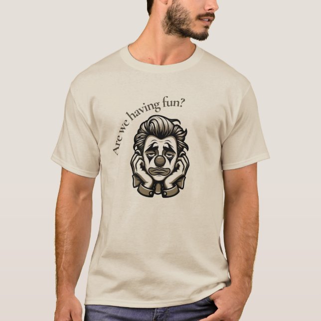 Are we having fun - Sad Clown T-Shirt (Vorderseite)