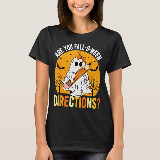 Are You Fall-o-ween Direction Funny Sarcastic Quot T-Shirt (Vorderseite)