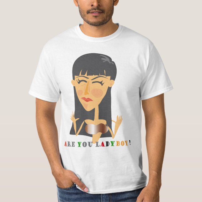 Are you ladyboy ? T-Shirt (Vorderseite)