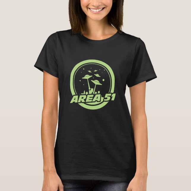 Area 51 Alien Nevada For Paranormal And Ufo Friend T-Shirt (Vorderseite)