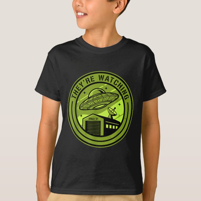 Area 51 They're Watching Alien Believer Batch Ufo  T-Shirt (Vorderseite)