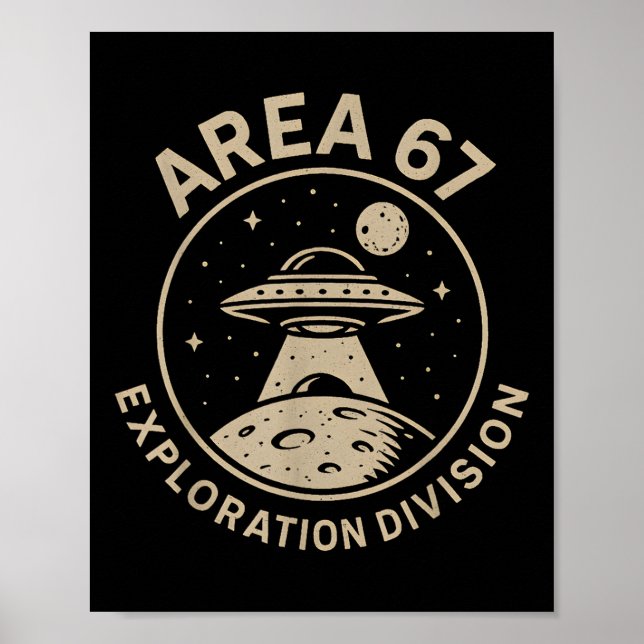 Area 67 Exploration Division Funny 67 Meme Ufo Des Poster (Vorne)
