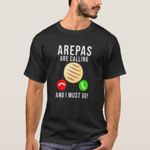 Arepas Zitat Funny kolumbianischen venezolanischen T-Shirt