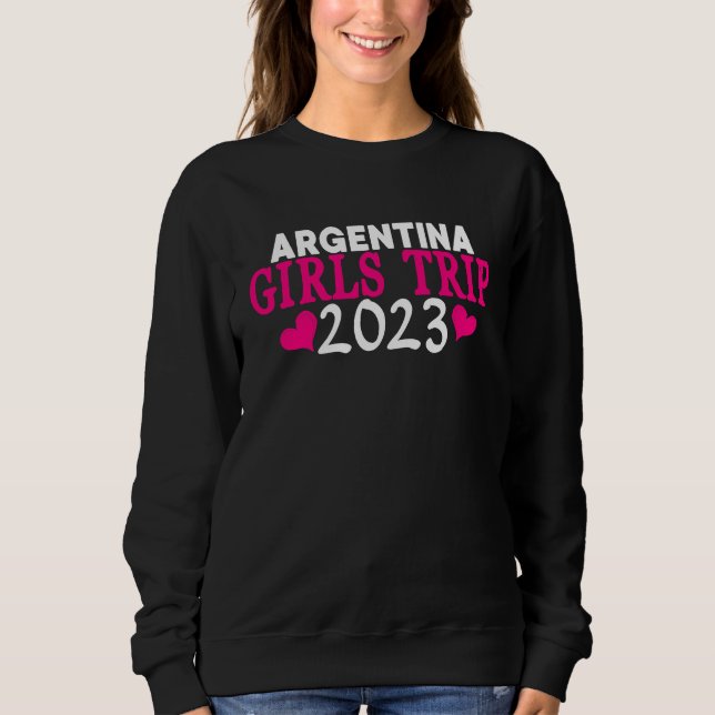 Argentina Girls Trip  2023 Women's Bachelorette Pa Sweatshirt (Vorderseite)