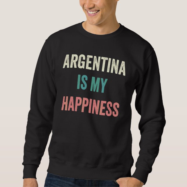 Argentinien ist mein Glück Sweatshirt (Vorderseite)