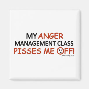 Ärger-Management Magnet