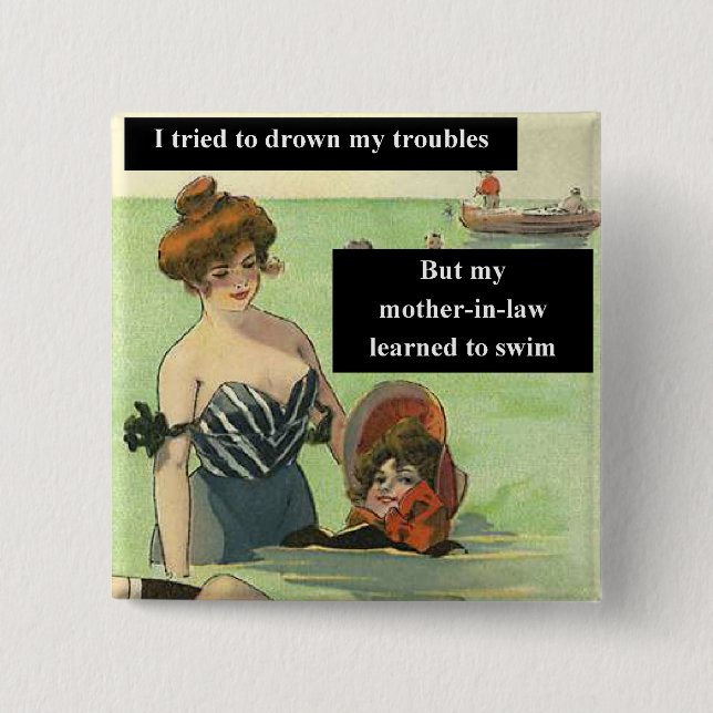 Ärger mit der Schwiegermutter Button (Vorderseite)