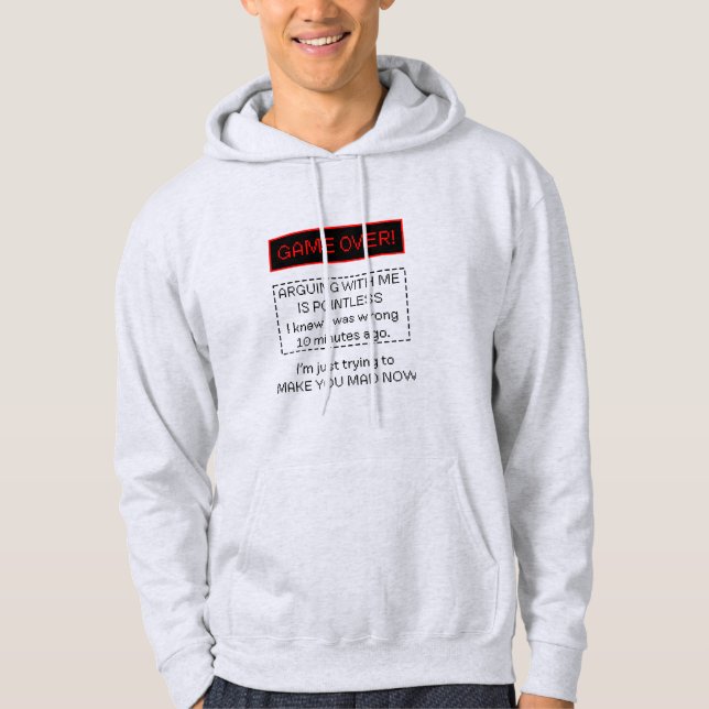 Arguing With Me Is Pointless Hoodie (Vorderseite)