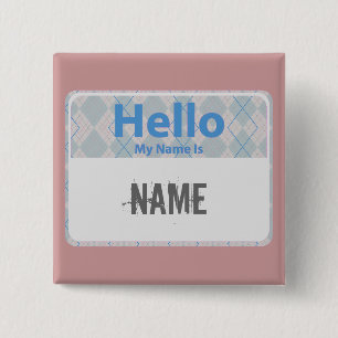 Argyle Hallo, mein Name ist, NAME Button