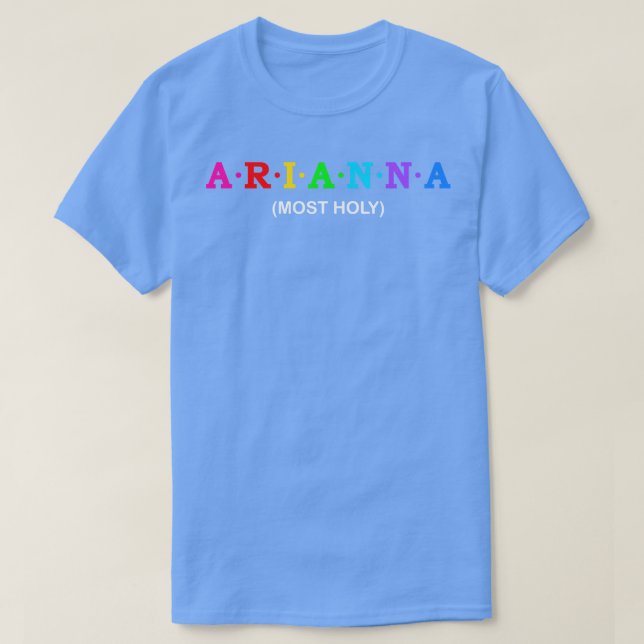 Arianna Most Holy T-Shirt (Design vorne)