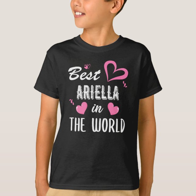 Ariella Name, Best Ariella in the World T-Shirt (Vorderseite)