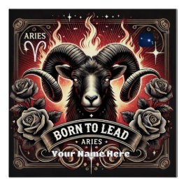 Aries "Geboren zu führen" Glossy Poster