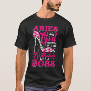 Aries Girl tritt in meinen Geburtstag ein wie ein T-Shirt