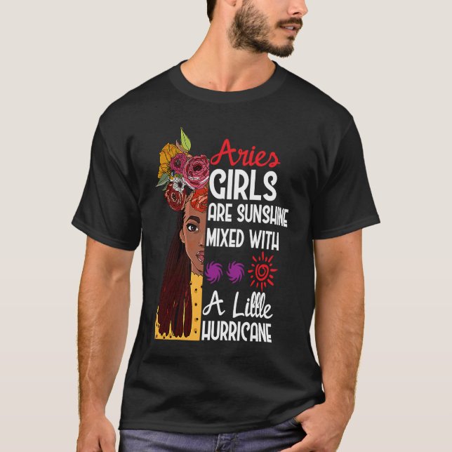 Aries Girls Are Sunshine Mixed With A Little Hurri T-Shirt (Vorderseite)