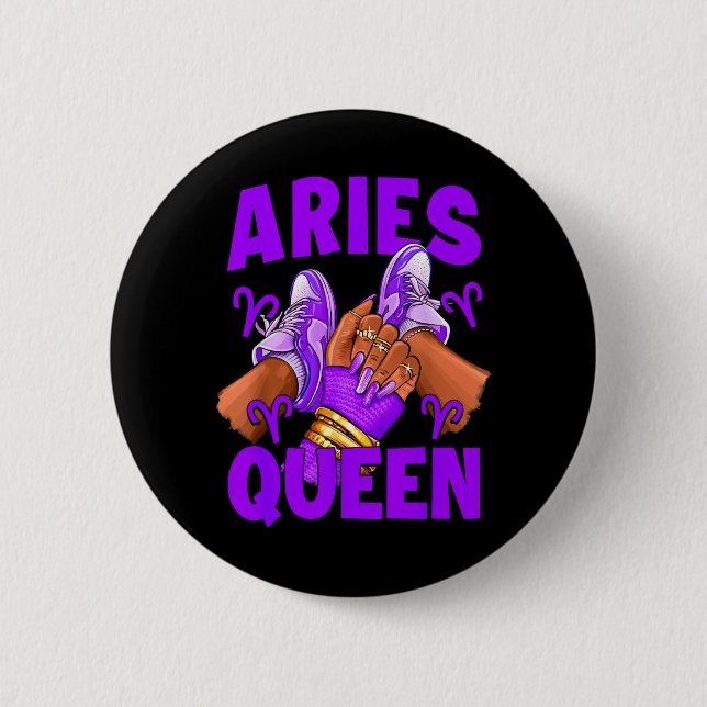 Aries Königin Nägel Sneaker Sternzeichen Geburtsta Button (Vorderseite)