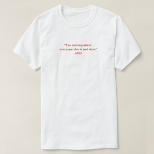 Aries-Stimmungs-Grafik-T-Shirt "Ich bin nicht un T-Shirt