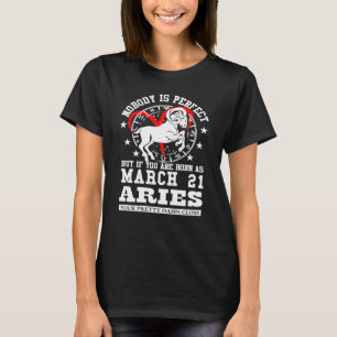 Aries Zodiac März 21 Astrologie Frauen Geburtstag T-Shirt
