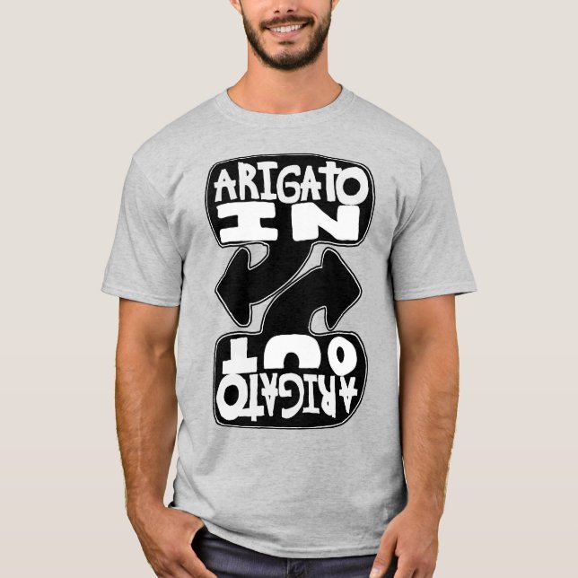 Arigato In, Arigato Out (black and white) T-Shirt (Vorderseite)