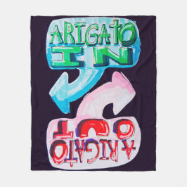 Arigato In, Arigato Out Fleecedecke