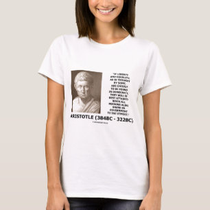 Aristoteles Freiheit Gleichheit Demokratie Anteil T-Shirt