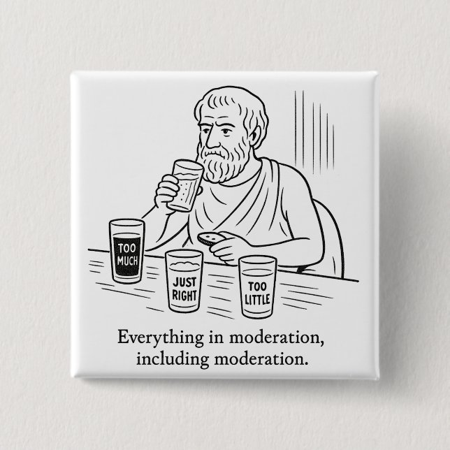 Aristoteles' Leitfaden für Mäßigung Button (Vorderseite)