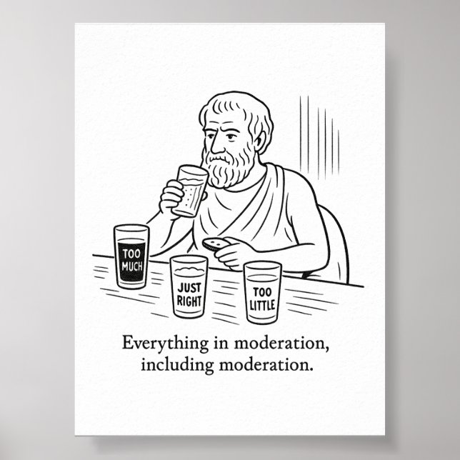 Aristoteles' Leitfaden für Mäßigung Poster (Vorne)