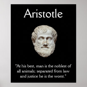 Aristoteles - Zitat zu Recht und Gerechtigkeit Poster
