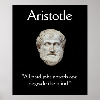 Aristoteles - Zitat zur Arbeit Poster