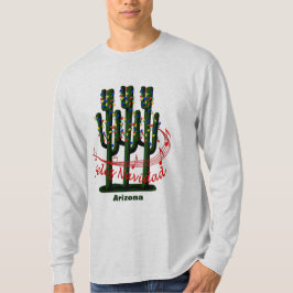 Arizona Cactus Christmas Feliz Navidad T - Shirt