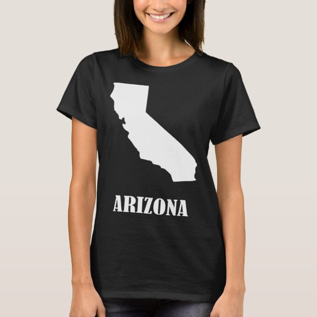 Arizona California I'm Not Stupid You're Stoopid T-Shirt (Vorderseite)