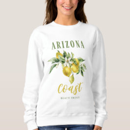Arizona Coast Beach Front - Wüste Lemon Art Sweatshirt