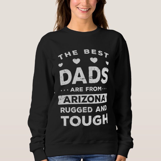 Arizona Dad  Saying Sweatshirt (Vorderseite)