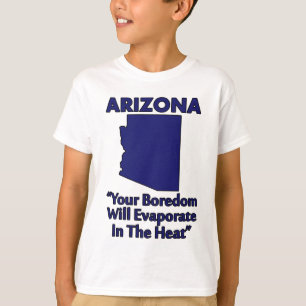 Arizona - Deine Langeweile wird in der Hitze verda T-Shirt