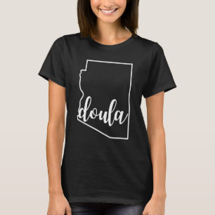 Arizona Doula Gift Zuhause Birth Postpartum Midfra T-Shirt