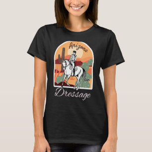 Arizona Dressur Pferd und Reiten mit Landschaft T-Shirt