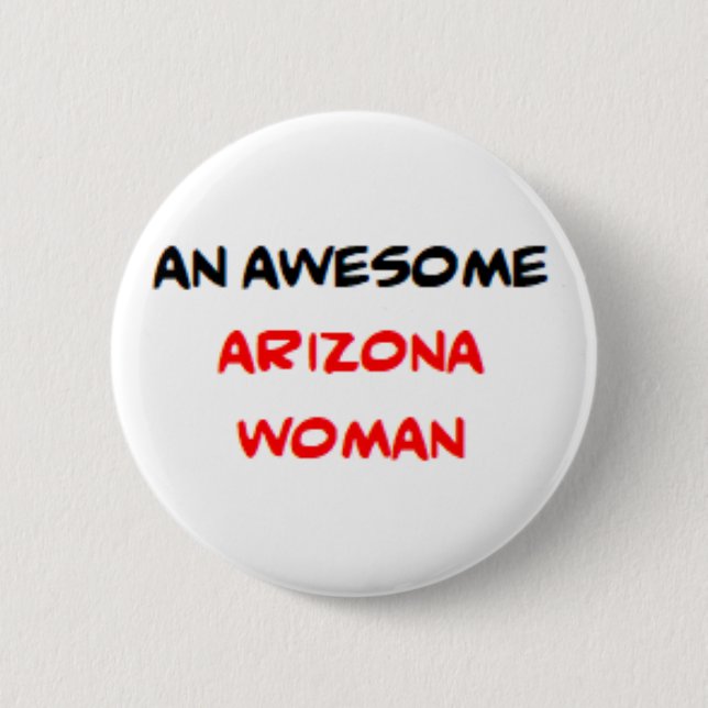 Arizona-Frau, großartig Button (Vorderseite)