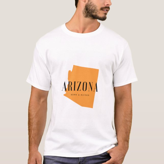 Arizona Geboren & aufgewachsen T-Shirt (Vorderseite)