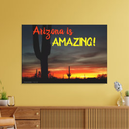 "Arizona ist Phantastisch!" Sunset Sonoran Desert  Leinwanddruck