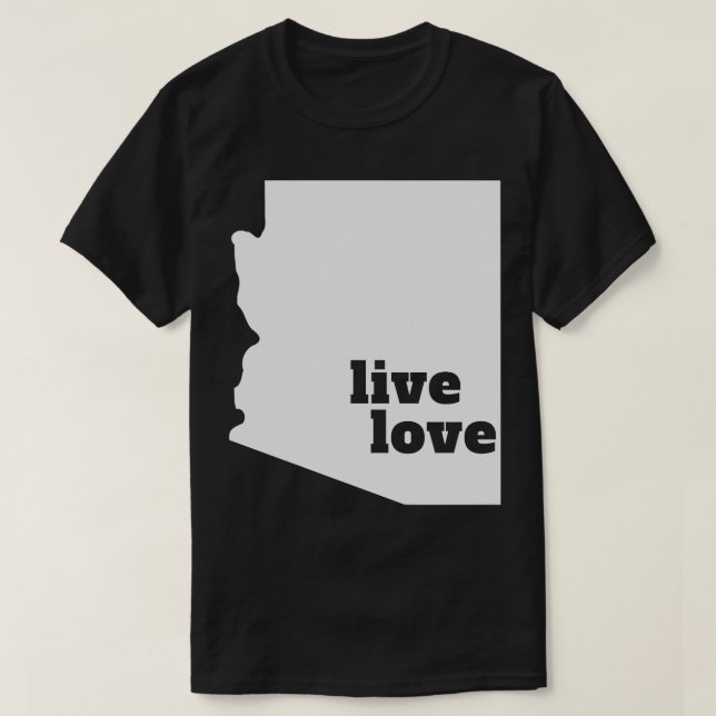 Arizona Live Liebe T-Shirt (Design vorne)