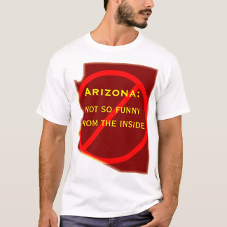 Arizona: nicht so lustig vom Innere T-Shirt